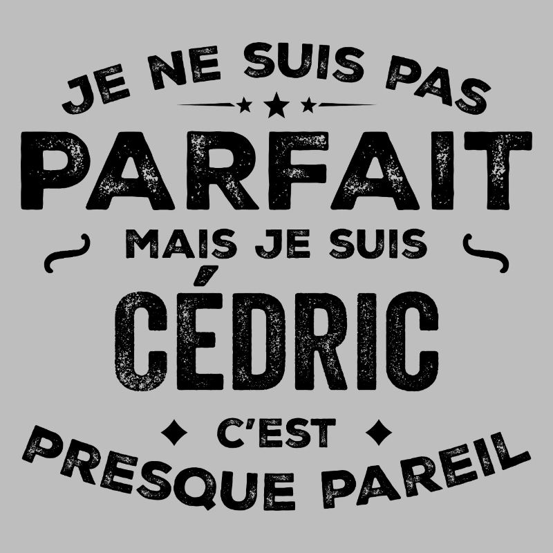 Cédric – ein lustiger und stolzer Vorname, eine Legende