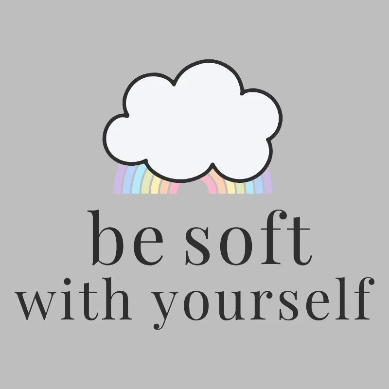 Be Soft With Yourself Wolke mit Pastell Regenbogen
