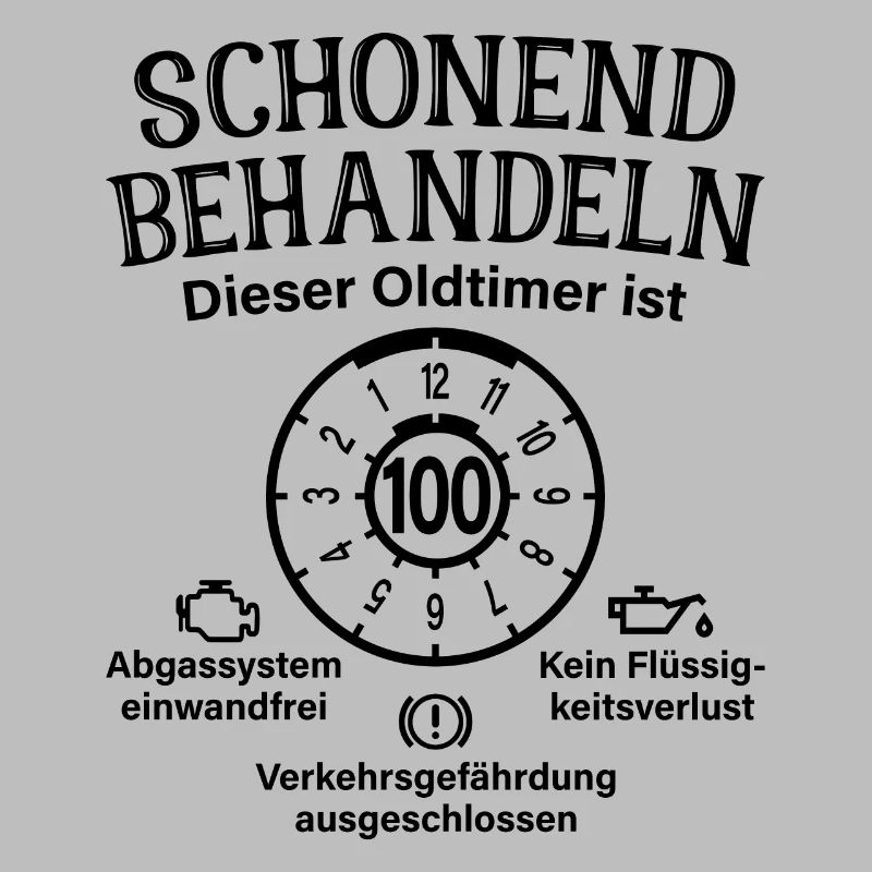 100. Geburtstag Schonend Behandeln Oldtimer 100