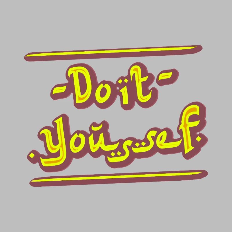 DO IT YOUSSEF ! (DIY)