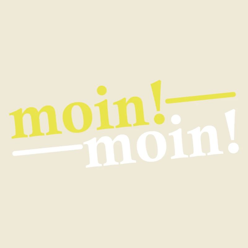 Moin Moin Salutations
