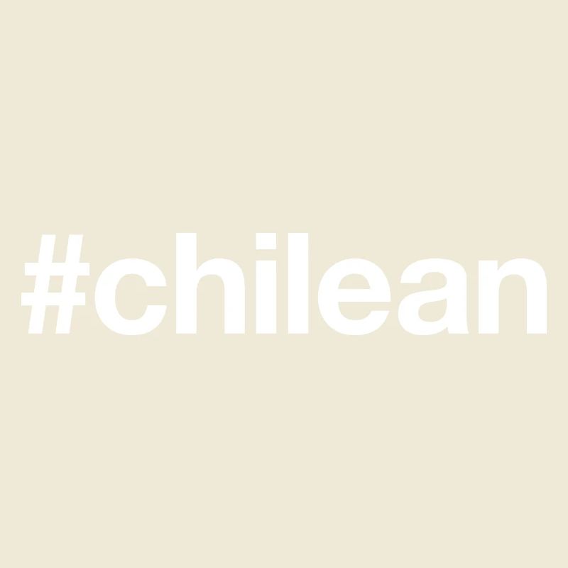 CHILEAN Chile Hashtag
