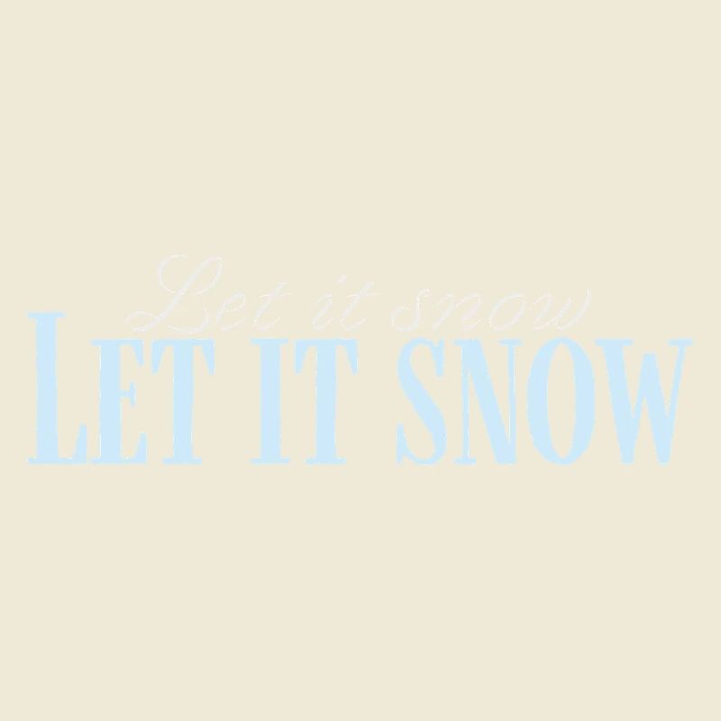 Let It Snow Script Bleu Glacé