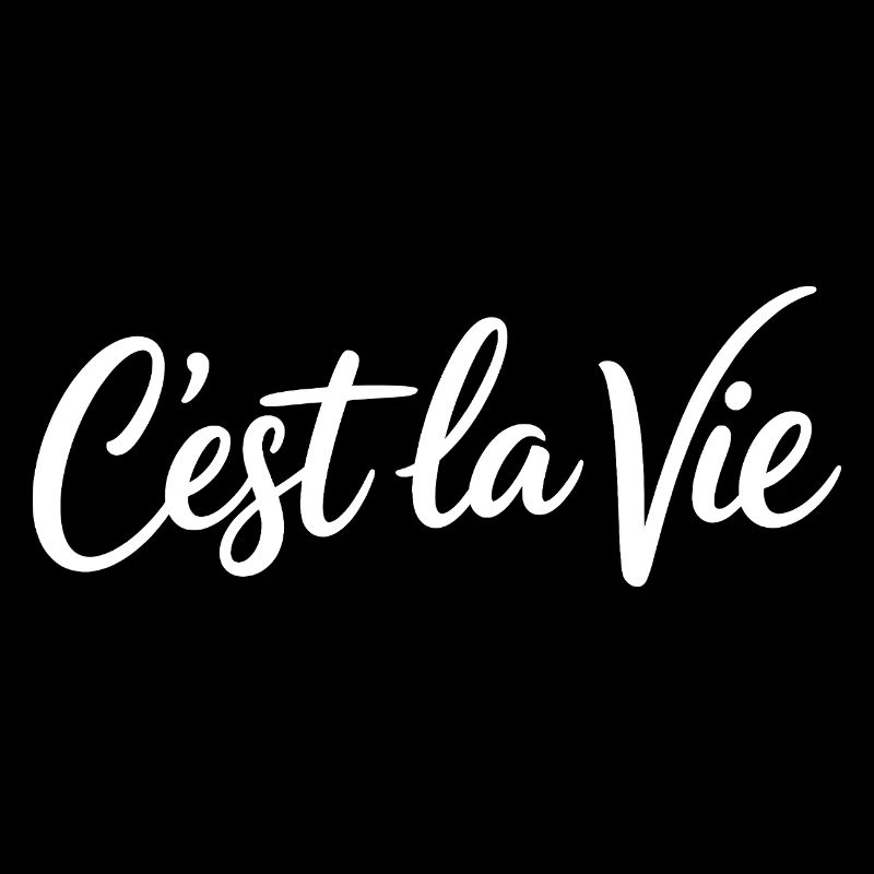 Cest la Vie Statement