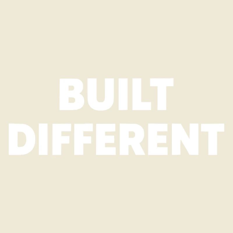 Built Different – Bold Statement Typografie