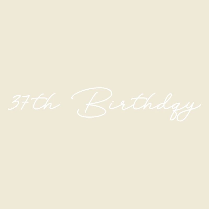 37th Birthday