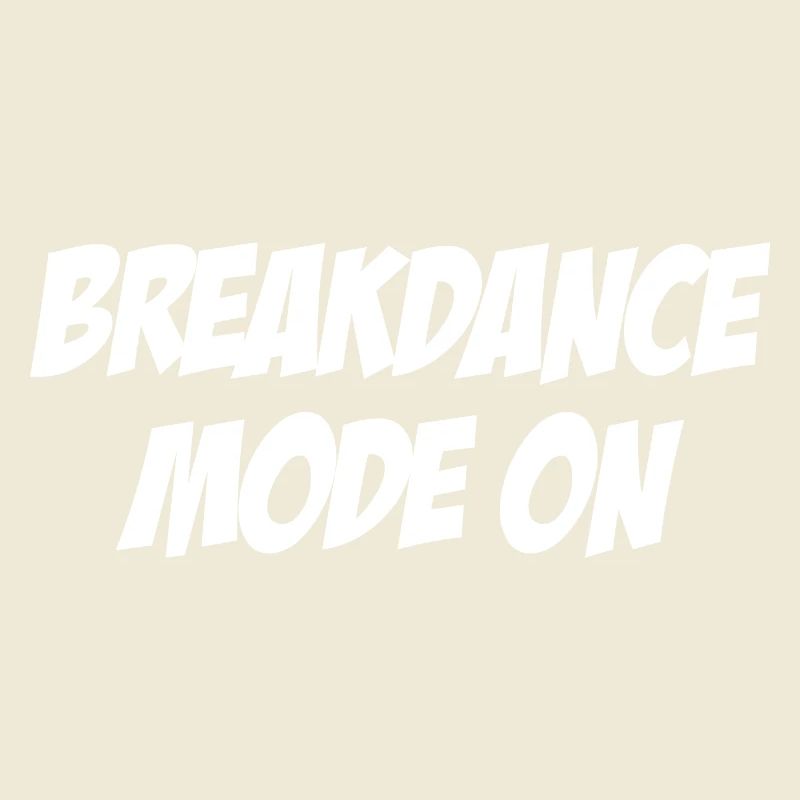Mode breakdance activé