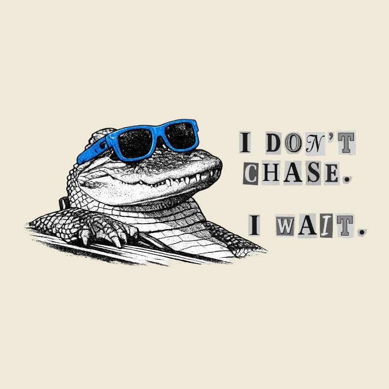 Ne cours pas après. Attends. – Mème de l’alligator cool