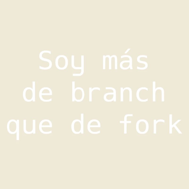 Ich bin eher ein Ast als eine Gabel