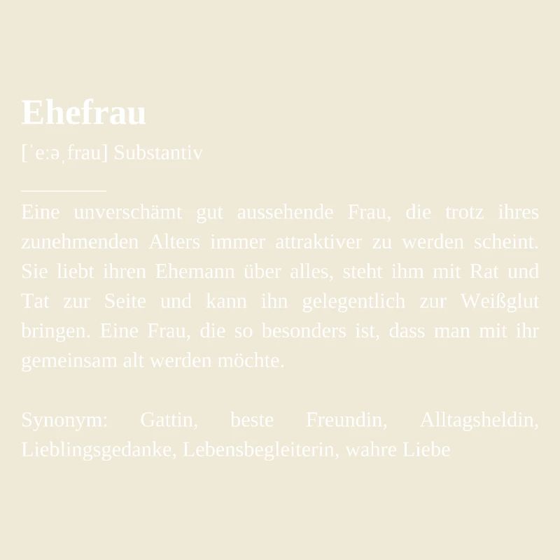 Die Ehefrau Beschreibung einer Ehefrau beste Frau
