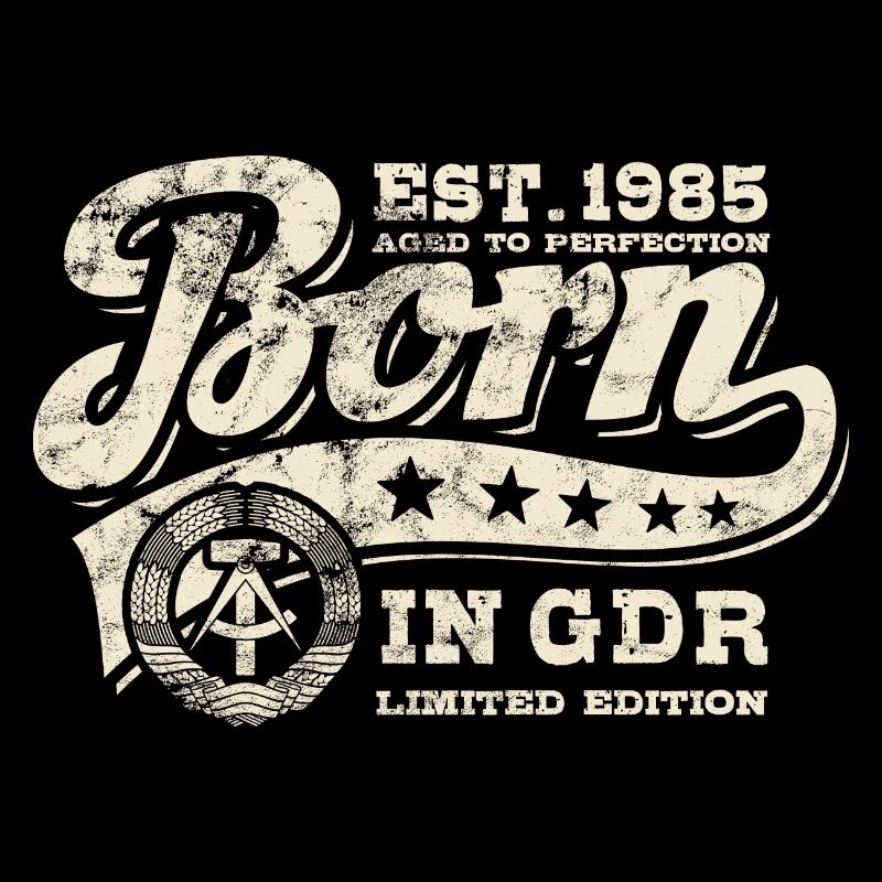 Né en RDA 1985 - Anniversaire - Ossi Gift