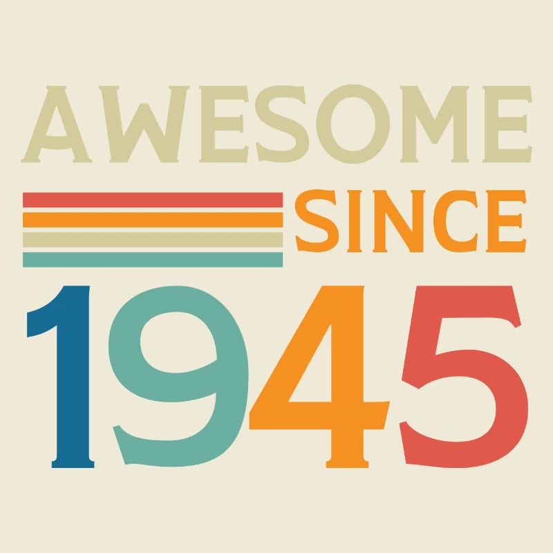 Awesome since 1945