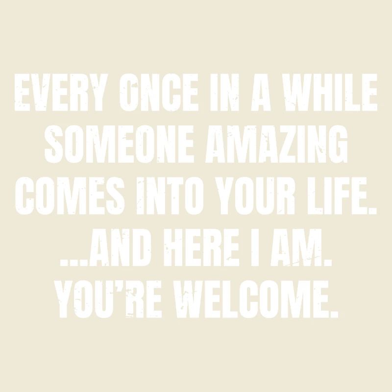 every once in a while someone amazing comes 
