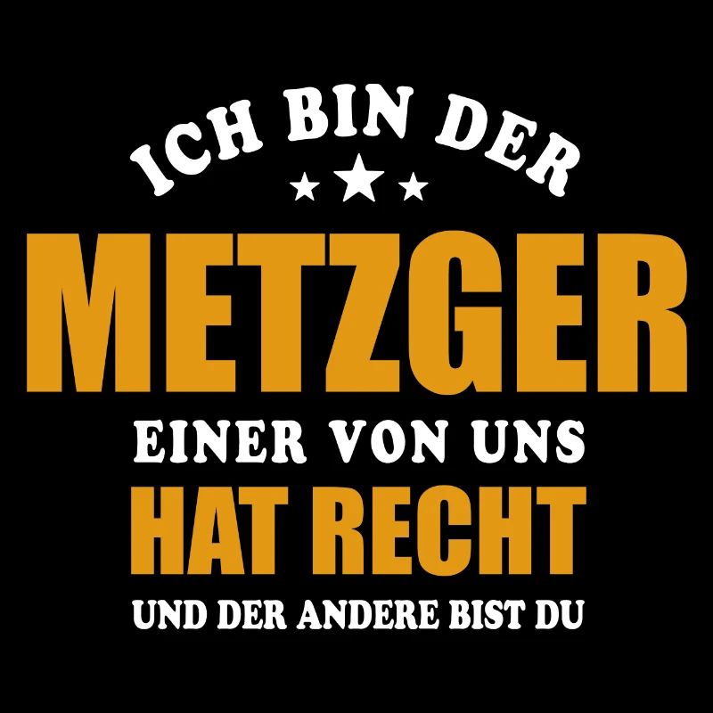 Ich bin der Metzger - einer von uns hat Recht