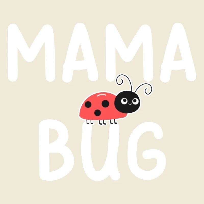 Mama Bug Ladybug Mom Funny