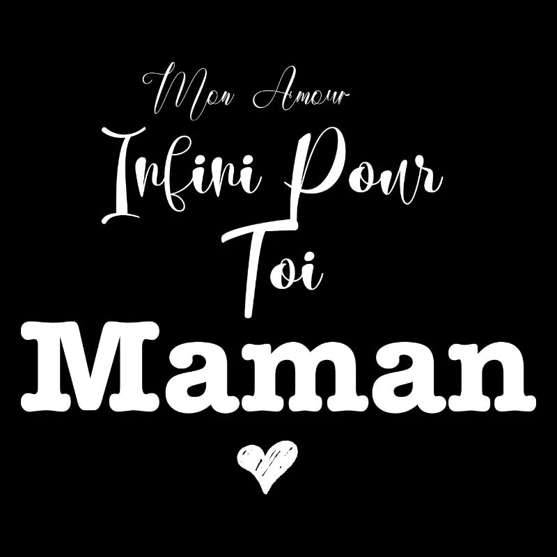Mon amour infini pour toi maman