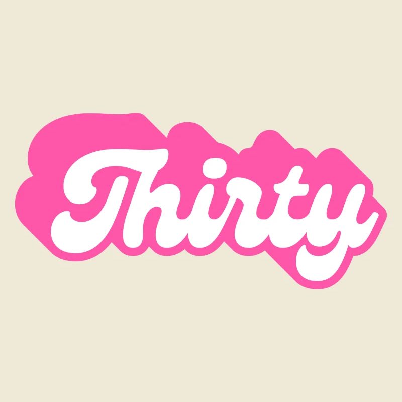 Thirty Birthday - 30th Birthday Retro Pink