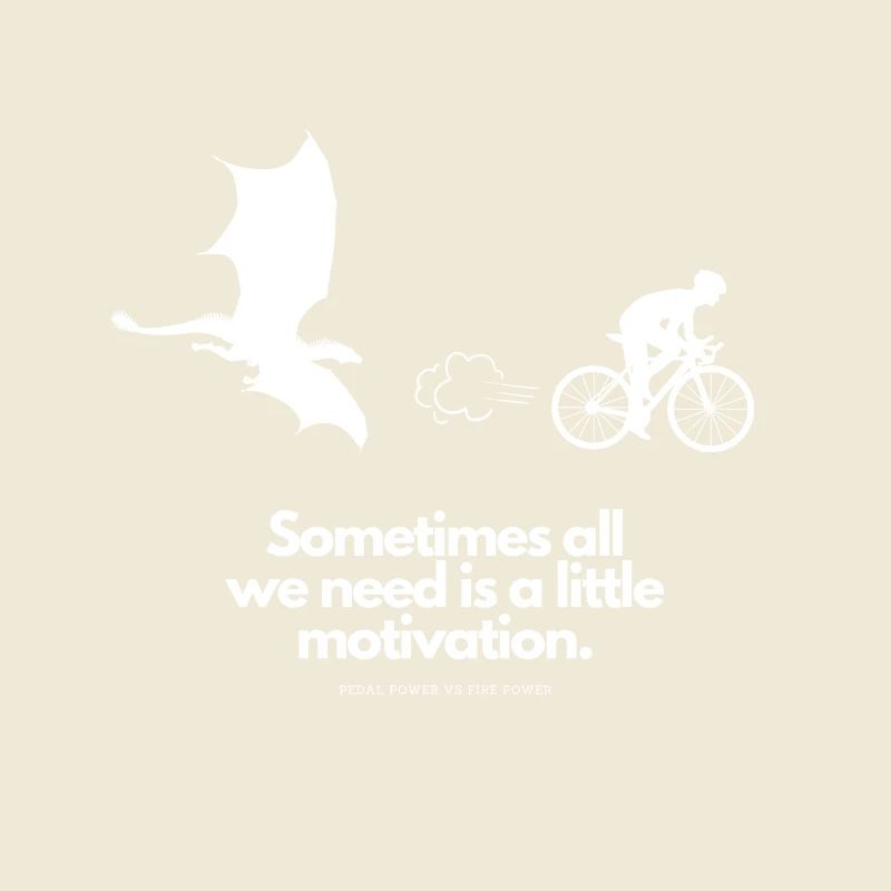 Extra Motivation for Cyclists Dragon