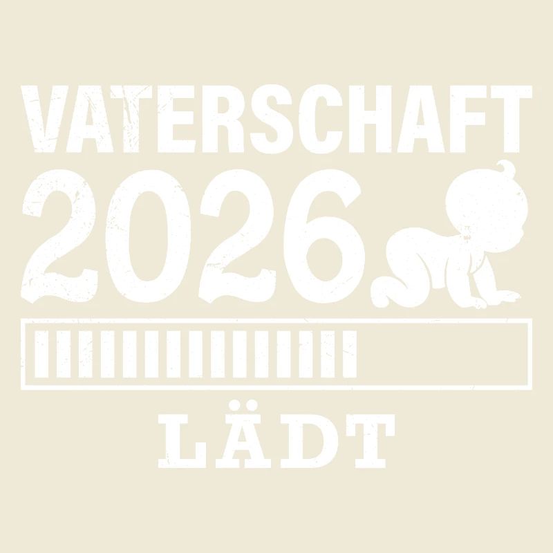 Werdender Papa VATERSCHAFT WIRD GELADEN 2026