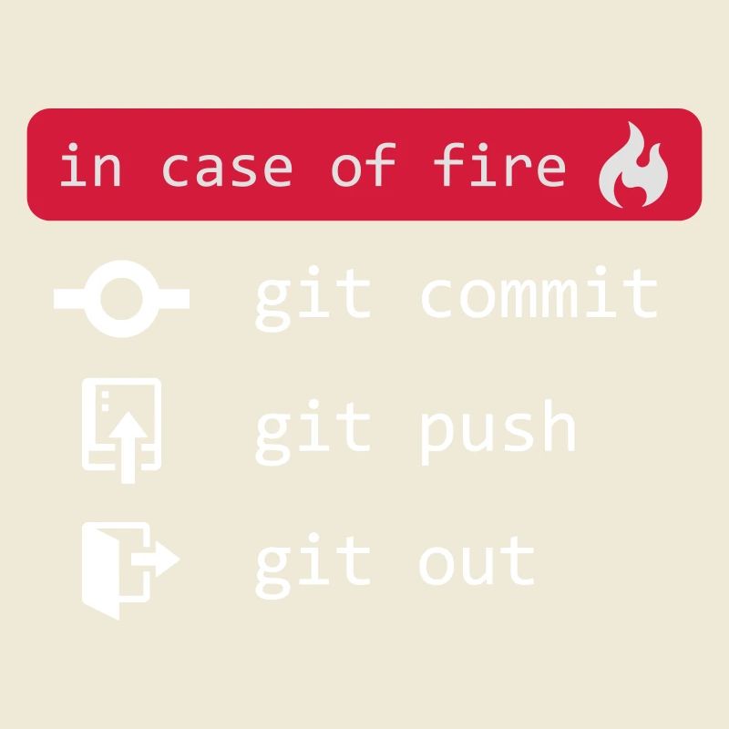 En cas d’incendie - git out - blanc