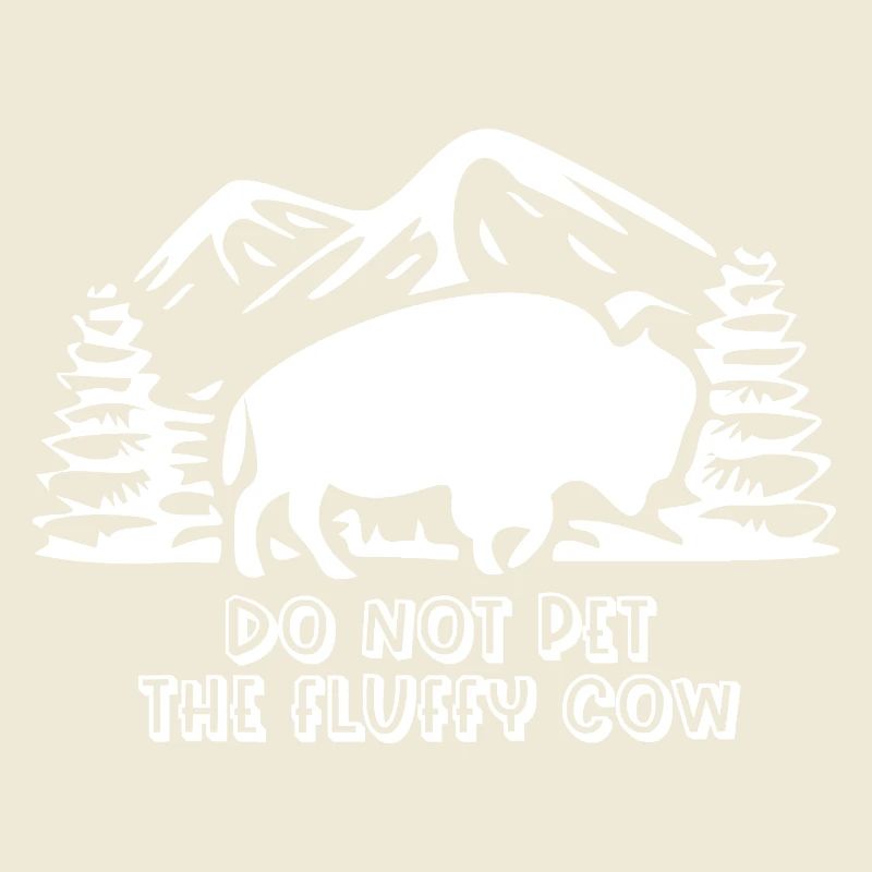 Do Not Pet The Fluffy Cow
