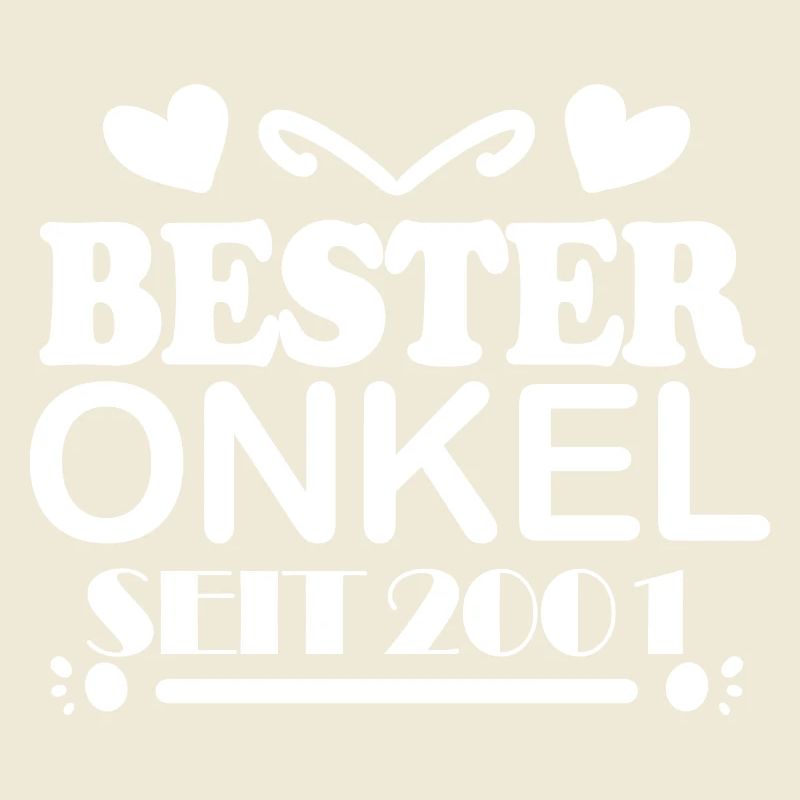 Bester Onkel seit 2001