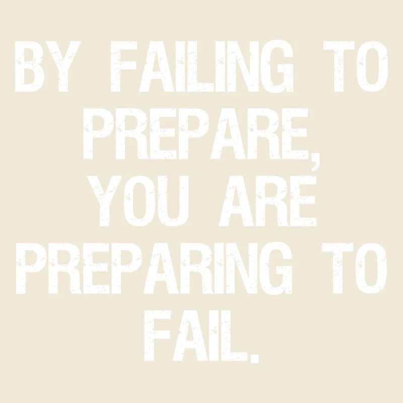 En ne vous préparant pas, vous vous préparez à l’échec
