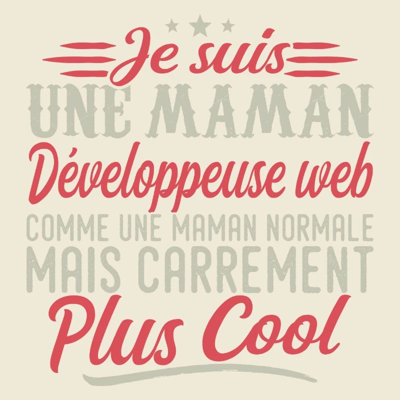 Ich bin eine Webentwickler-Mutter, ausgesprochen cool