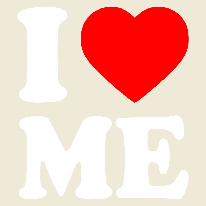 I love me