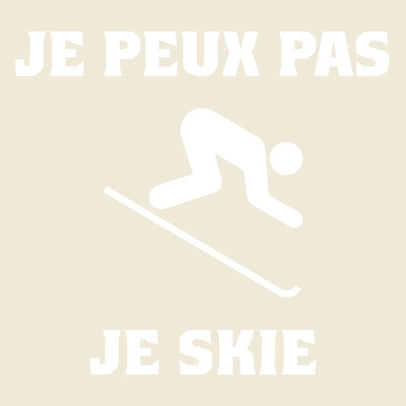 SKI. I CAN'T. SKI. MOUNTAIN. RACKET. SNOW