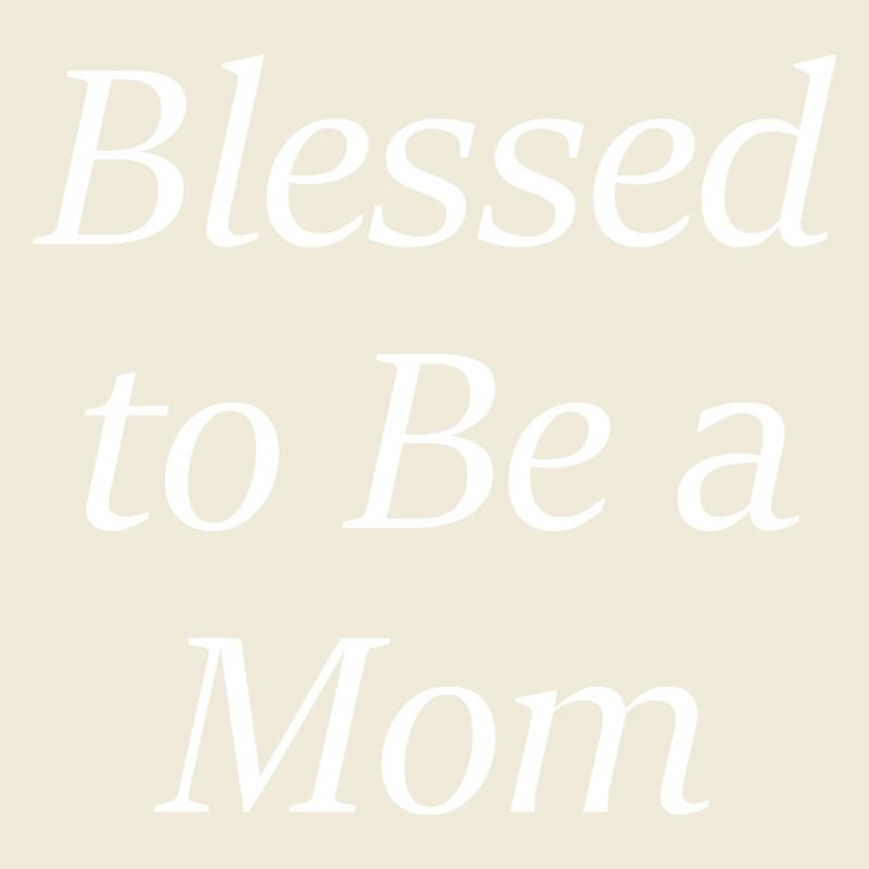 Blessd to Be a Mom
