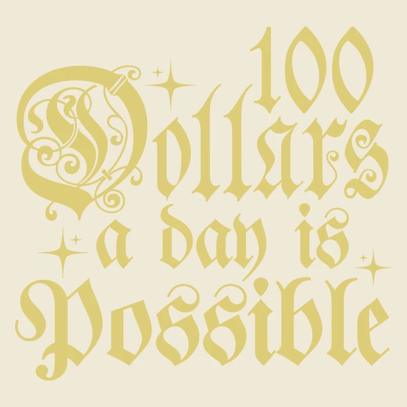 100 dollars par jour, c’est possible phrase de typographie
