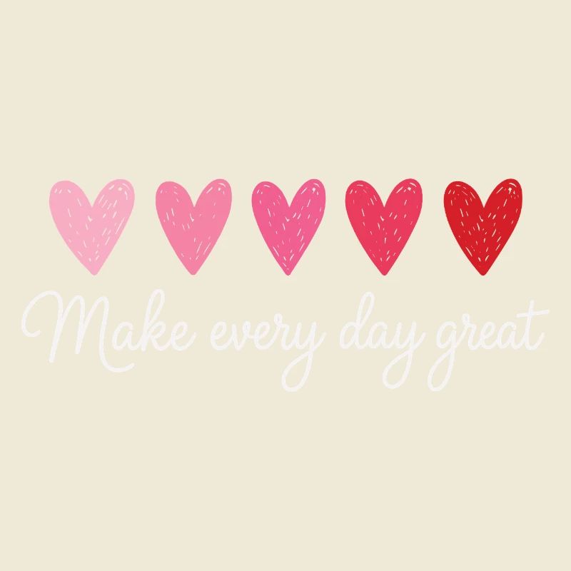 Make Every Day Great Herzen Lehrer Shirt