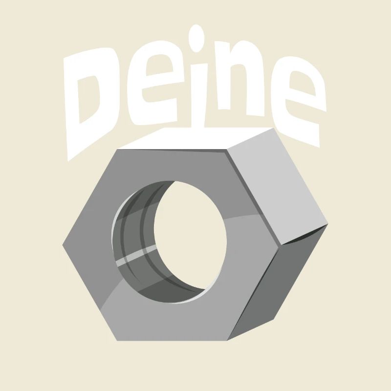 Deine Mutter Schraubenmutter Schlosser Handwerker