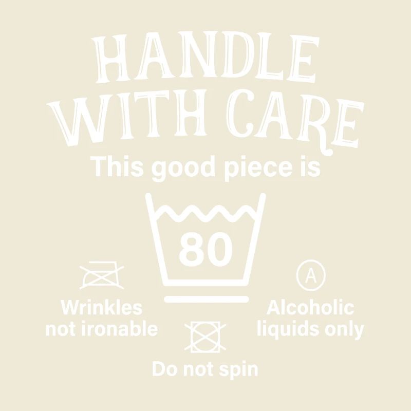 Handle With Care Eighty Gift 80th Birthday