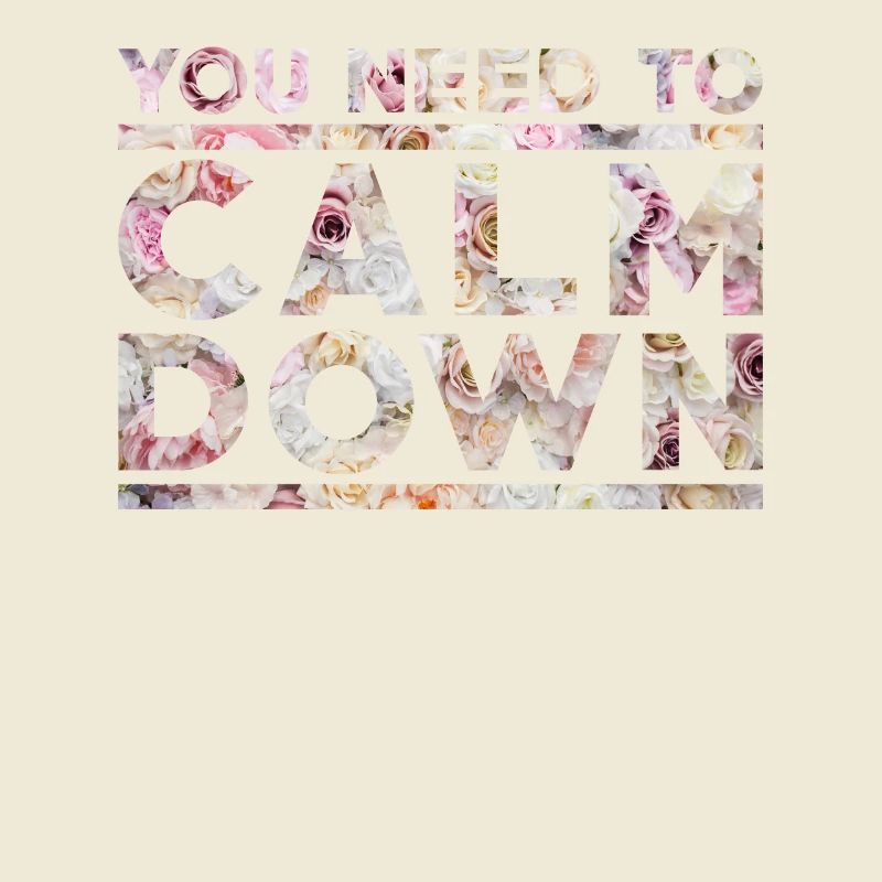 Calm Down