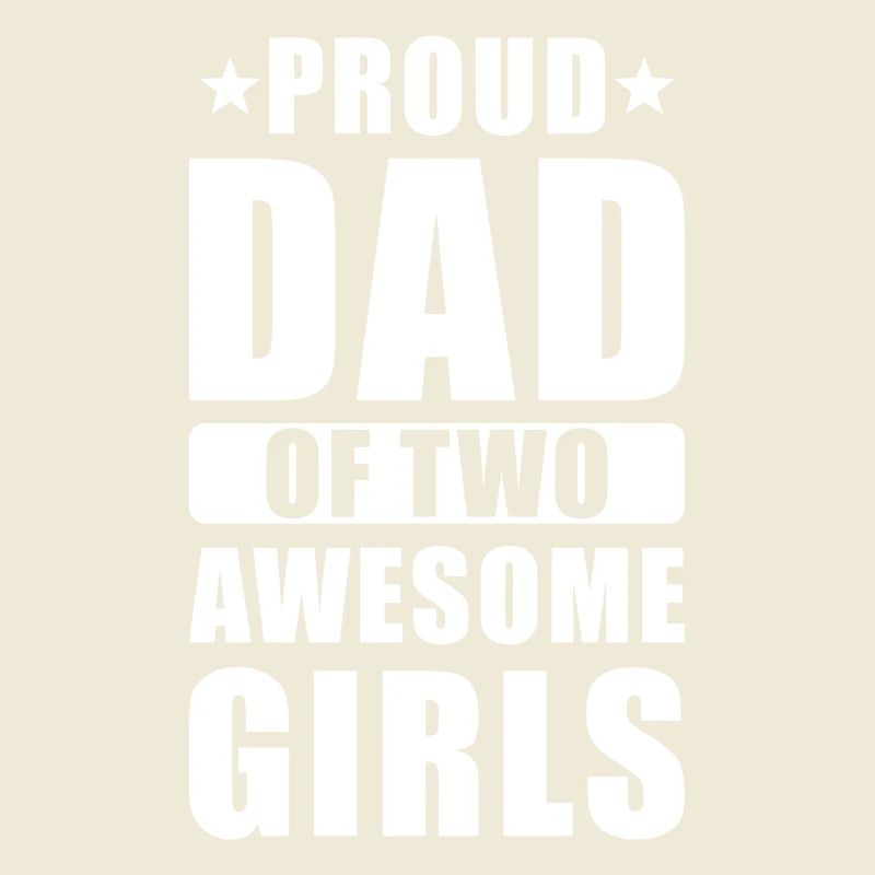 Proud dad two daughters