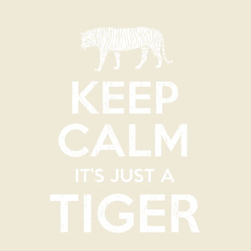 Keep Calm Tiger