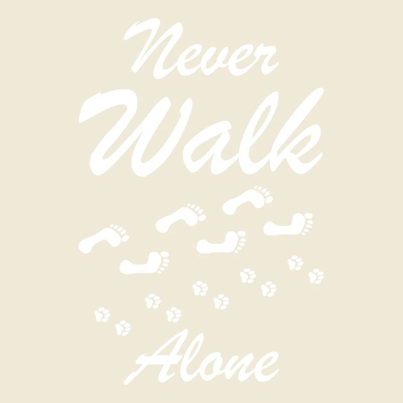 Never walk alone Hunde Geschenk