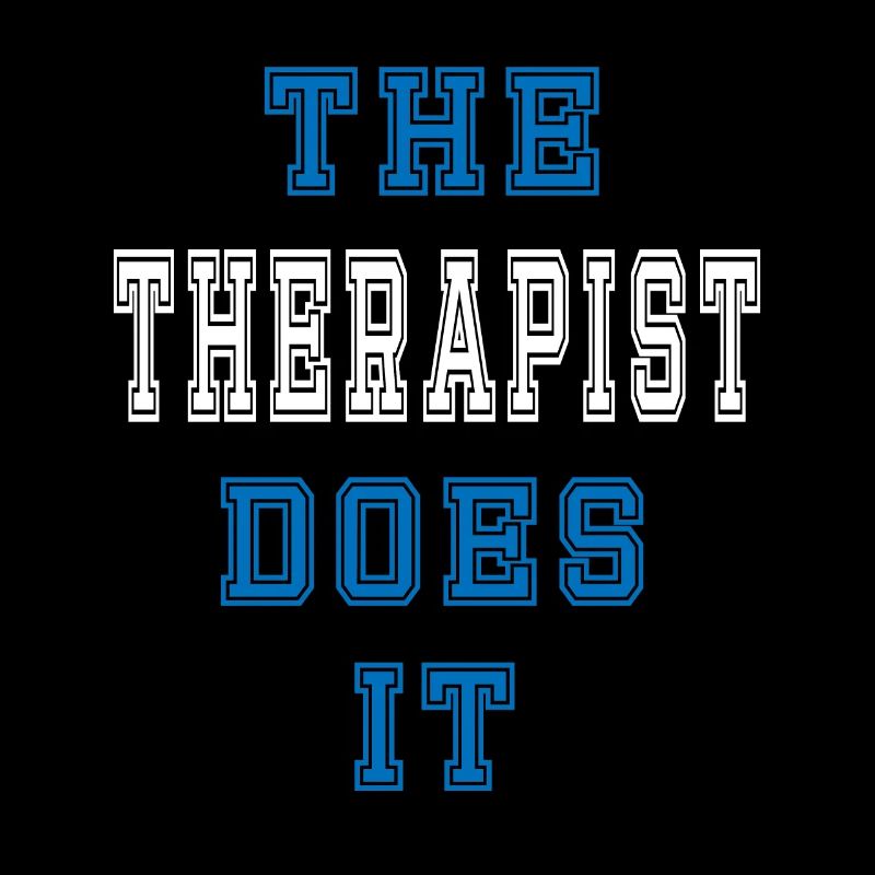The Therapeut does it Therapeut Geschenk