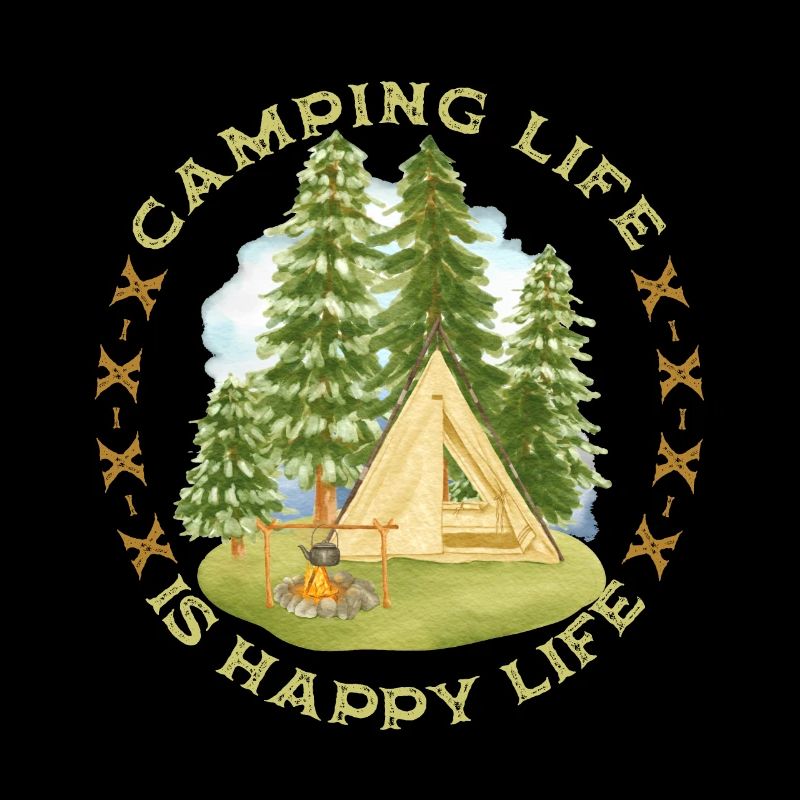 Camping, Camping-Life, Zelten, lustiger Spruch