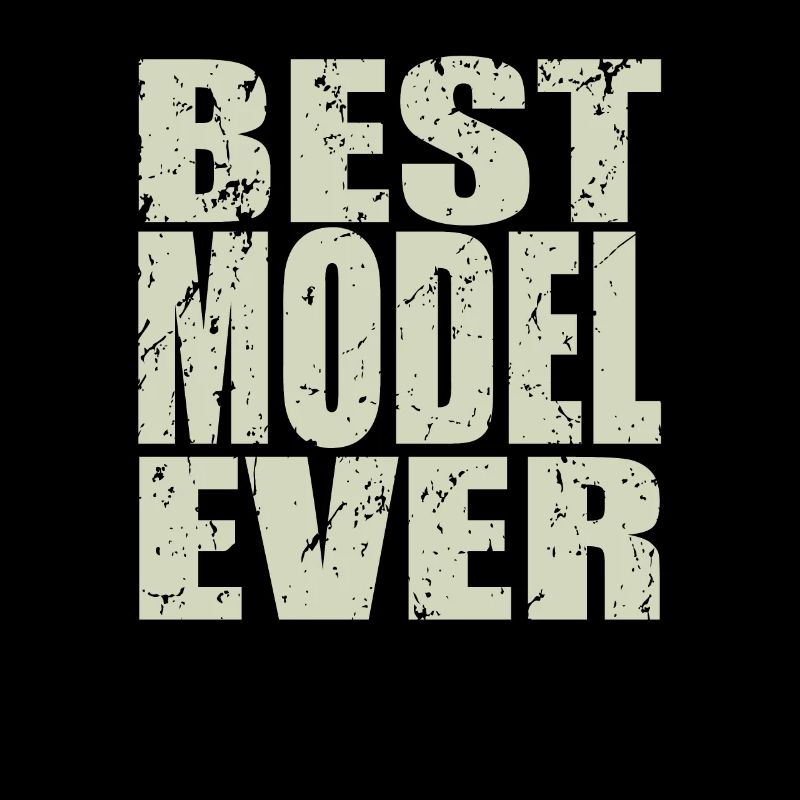 Best Model ever Model Gift