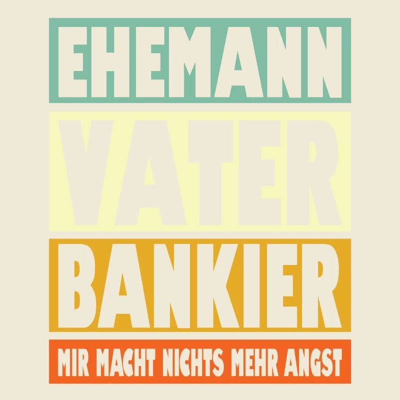 Bankier Vater Ehemann Held