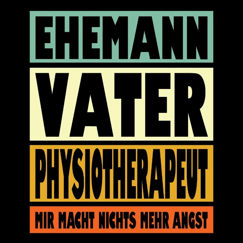 Physiotherapeut Vater Ehemann Held