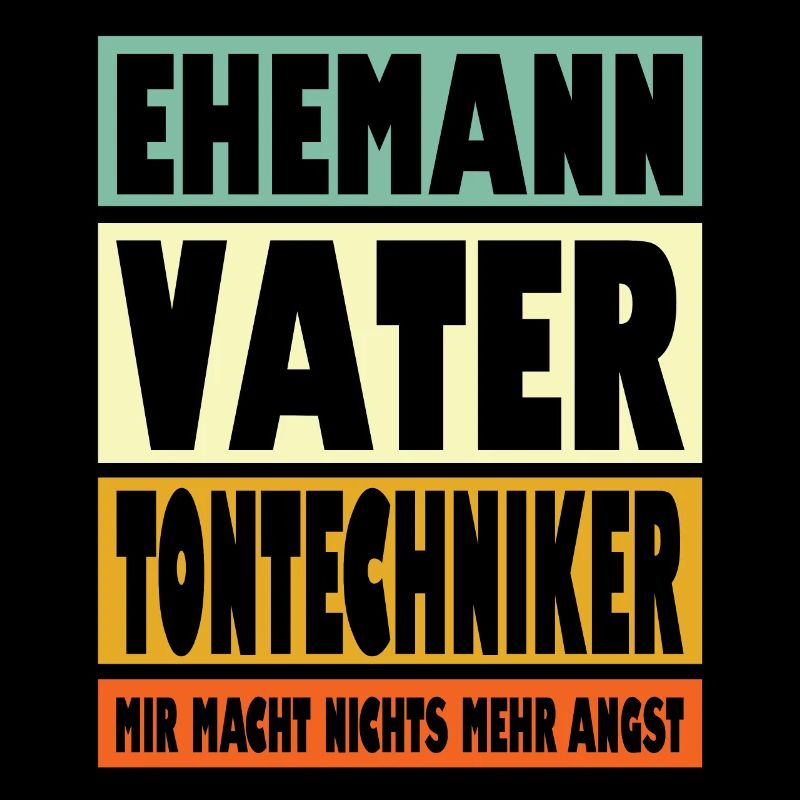 Tontechniker Vater Ehemann Held