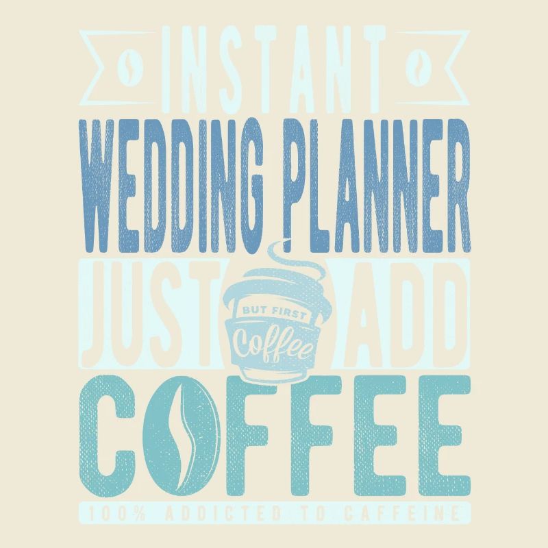 Hochzeitsplaner Kaffee Spruch