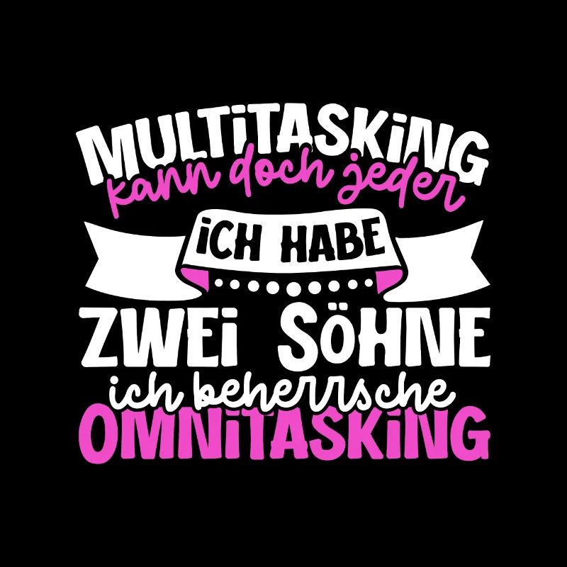 Multitasking kann jeder - Mutter und Söhne