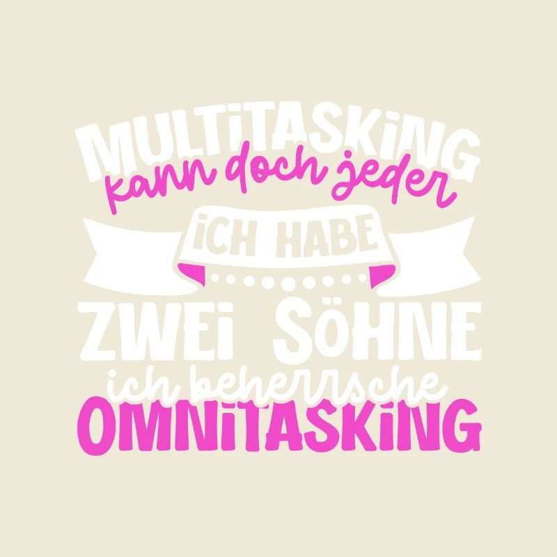 Multitasking kann jeder - Mutter und Söhne
