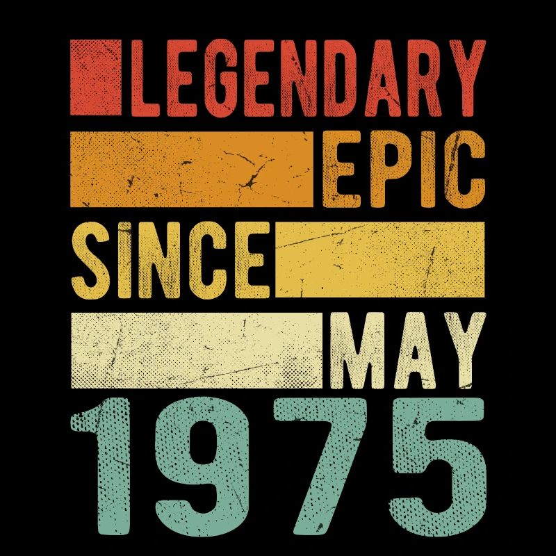 Geburtstag Mai 1975 Legendär Episch