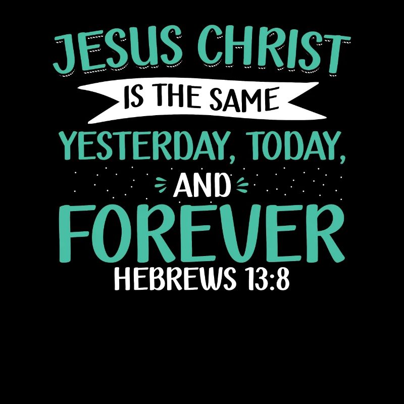 Jesus Christus Ist Derselbe Glaube Christlicher
